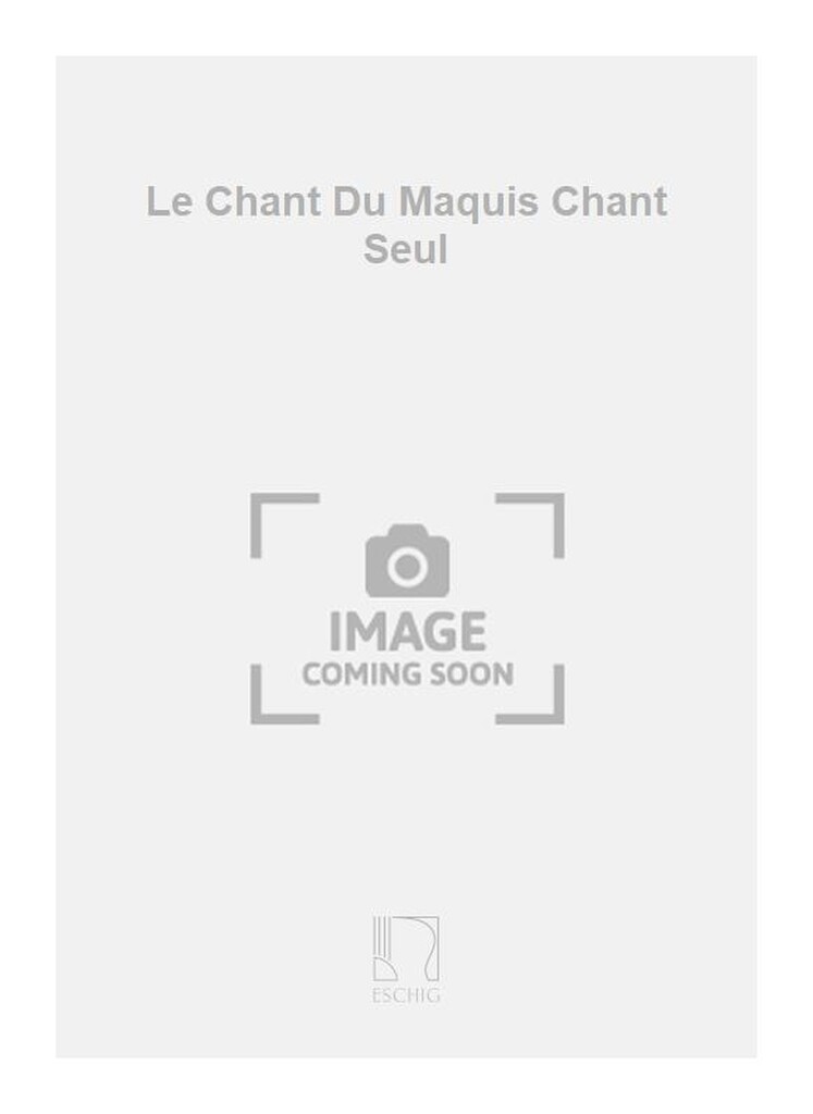 Le Chant Du Maquis Chant Seul